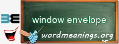 WordMeaning blackboard for window envelope